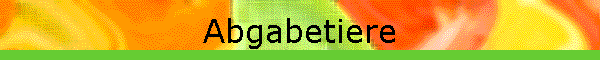 Abgabetiere